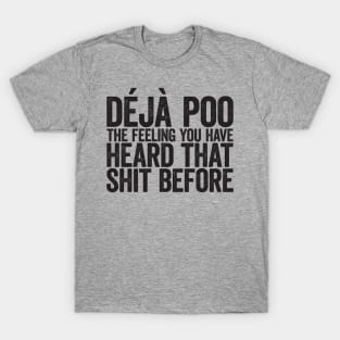 deja poo T-Shirt